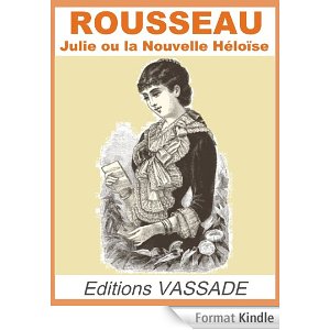 Julie ou la Nouvelle Héloïse Tome 1