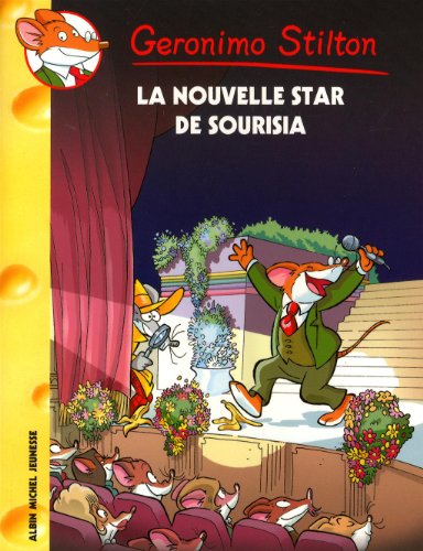 Geronimo Stilton, Tome 60 : La nouvelle star de Sourisia
