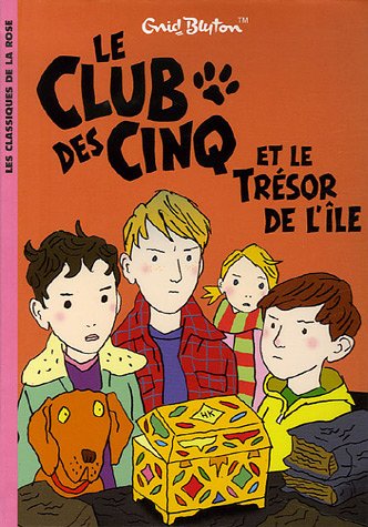 Le Club des Cinq 01 - Le Club des Cinq et le trésor de l'île 