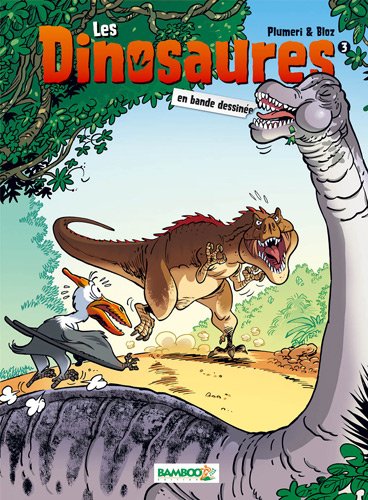 Les Dinosaures en BD: Tome 3