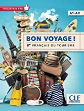 Français langue étrangère Niveau A1/A2 Bon voyage ! avec 1 CD audio