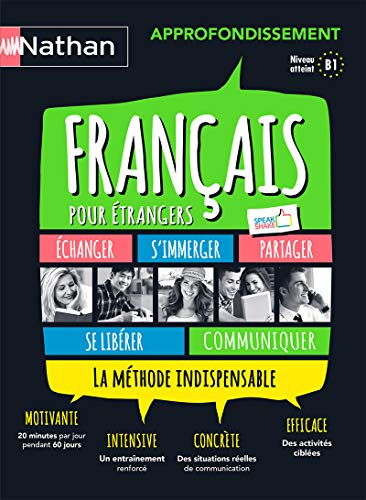 Français pour étrangers approfondissement niveau B1 Edition 2017 avec 1 CD audio MP3