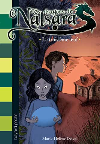 Les dragons de Nalsara Tome 1 - Poche Le troisième oeuf