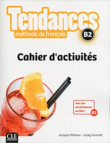Tendances - Niveau B2 - Cahier d'activités 