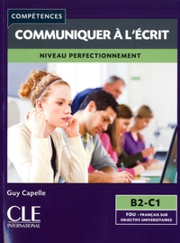 Mieux communiquer à l'écrit - Niveau B2/C1 - Livre