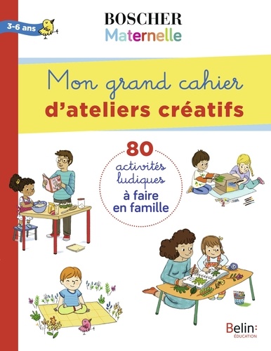 GRAND CAHIER D'ATELIERS CREATIFS (MON)                                                              