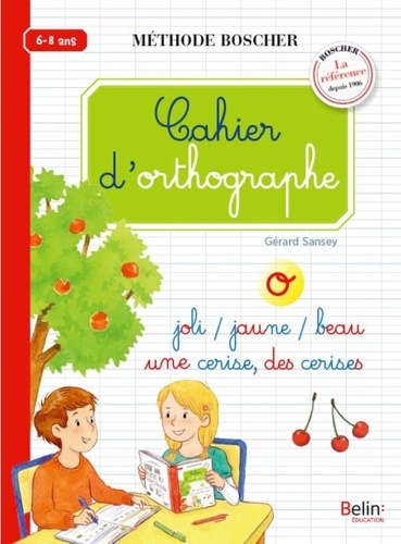CAHIER D'ORTHOGRAPHE - BOSCHER                                                                      