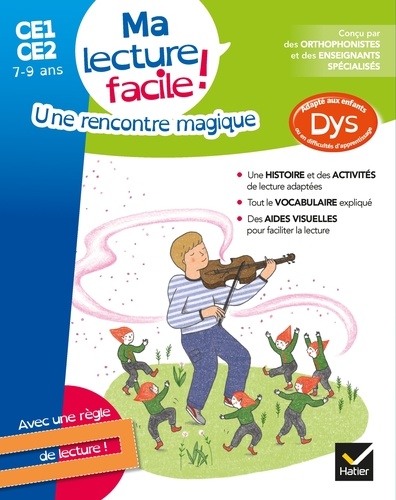 MA LECTURE FACILE DYS CE1-CE2 : UNE RENCONTRE MAGIQUE                                               