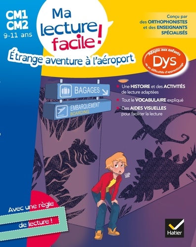 MA LECTURE FACILE DYS CM1-CM2 : ETRANGE AVENTURE A L'AEROPORT                                       