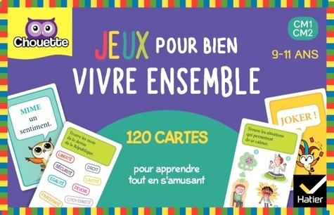 Jeux pour bien vivre ensemble CM1 CM2 9-11 ans - 120 cartes pour apprendre en s'amusant 