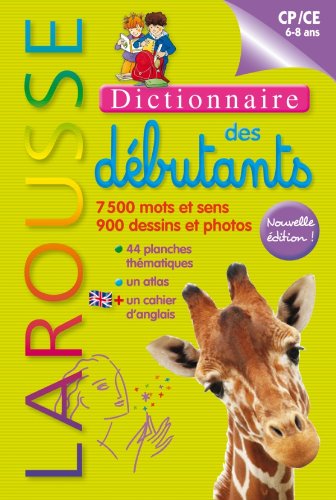 DICTIONNAIRE LAROUSSE DES DEBUTANTS - CP/CE 6-8 ANS                                                 