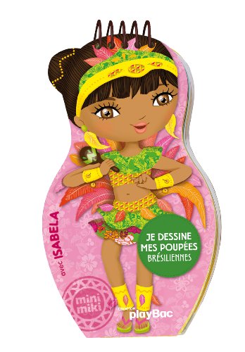 Je dessine mes poupées brésiliennes avec isabela