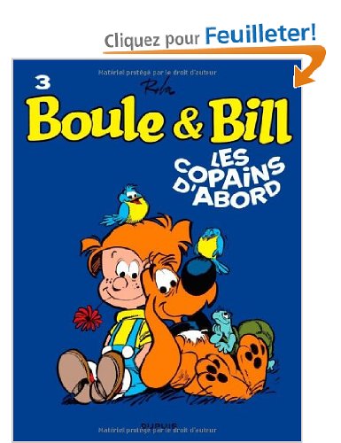 Boule et Bill, T3: Les copains dabord
