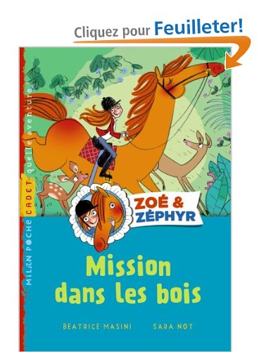 Zoé et Zéphyr T.01 - Mission dans les bois (ex : Sauvetage en forêt - Vic e Vento T01)
