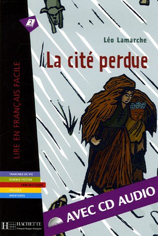 LA CITE PERDUE + CD AUDIO (A2) 