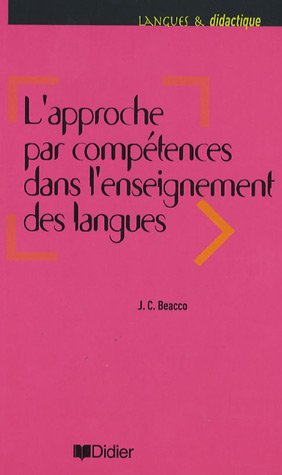 L'approche par compétences dans l'enseignement des langues : Enseigner à partir du Cadre européen commun de référence pour les langues