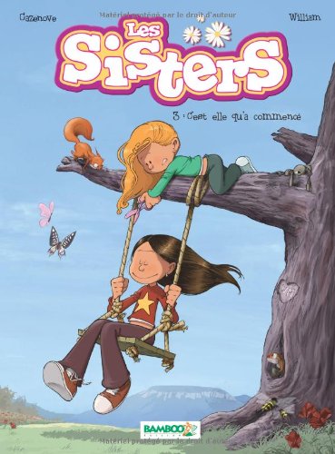 Les Sisters, Tome 3 : C'est elle qu'a commencé 