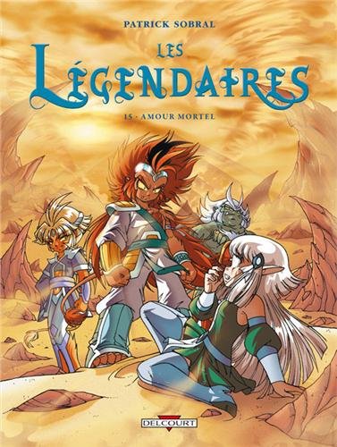 Légendaires (les) Vol.15