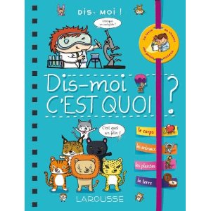 DIS-MOI ! C'EST QUOI