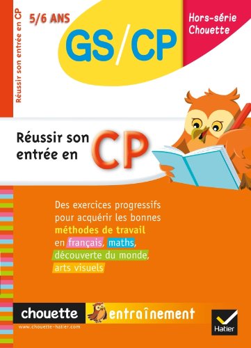 Chouette Réussir son Entrée en CP 