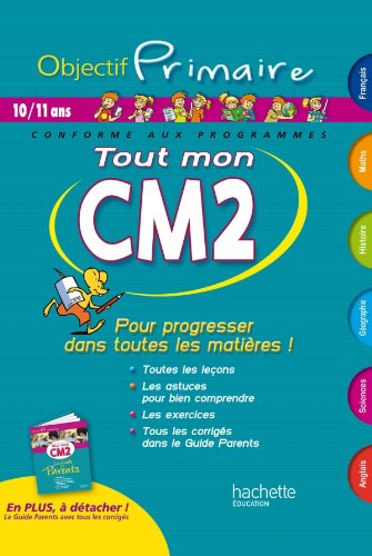 OBJECTIF PRIMAIRE - Tout mon CM2