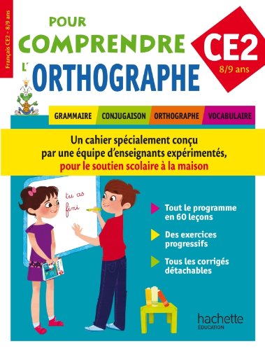 Pour Comprendre L'Orthographe CE2