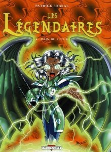 Légendaires (les) Vol.6 