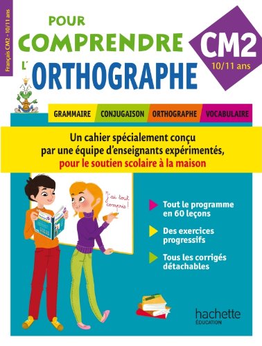 Pour Comprendre L'Orthographe CM2