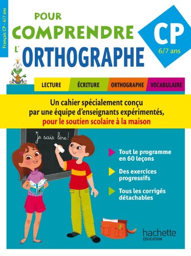 Pour Comprendre L'Orthographe CP 