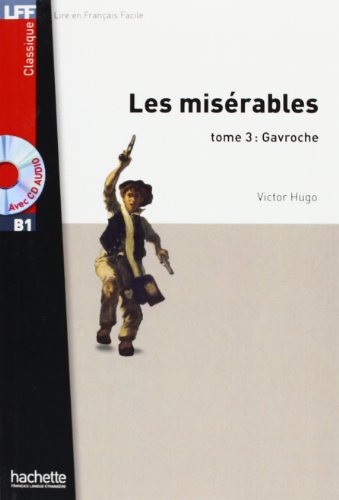 Les Misrables, tome 3 (Gavroche) + CD MP3 (LFF B1)