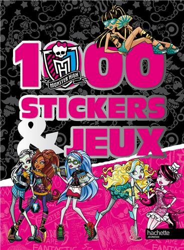 1000 stickers et jeux Monster High