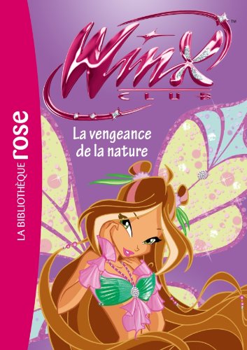  Winx club 42 - La vengeance de la nature 