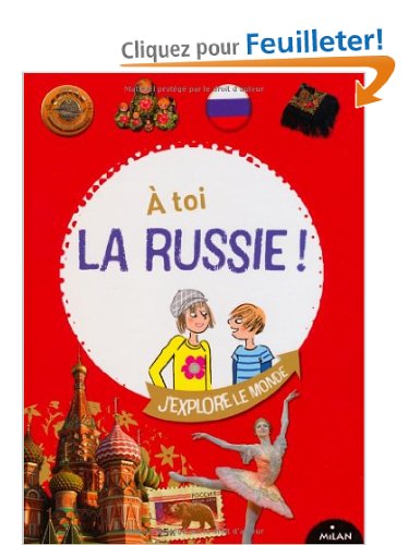 A toi la Russie