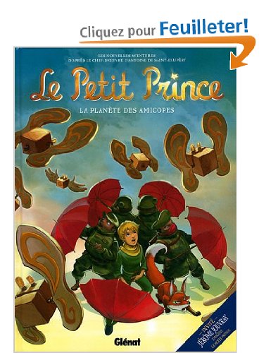 Le Petit Prince, Tome 7: La Planète des Amicopes 