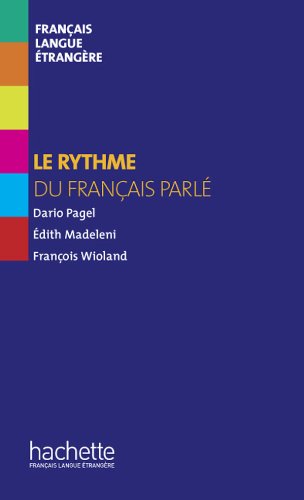 Collection F - Le rythme du français parlé (Hors série)