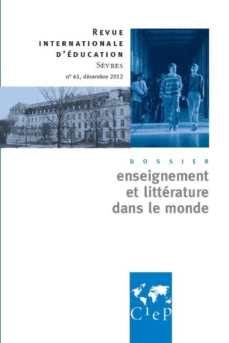 Enseignement et littérature dans le monde - Revue internationales d'éducations Sevres 61