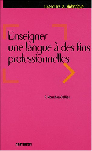 Enseigner une langue à des fins professionnelles