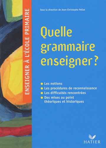 Quelle grammaire enseigner 