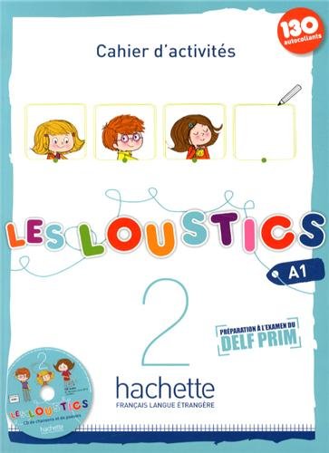 Les Loustics 2 A1: Cahier d'activités (1CD audio) 