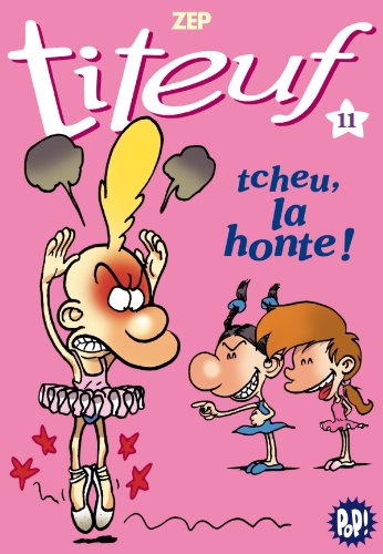 Titeuf 11 - tcheu, la honte