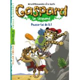GASPARD LE LEOPARD - T07 - POUSSE TOI DE LA  (QUELLE RIGOLADE)                                     