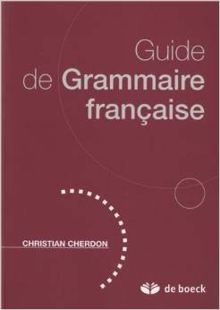 GUIDE DE GRAMMAIRE FRANCAISE 