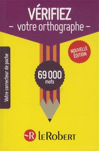 Vérifiez votre orthographe : 69000 mots