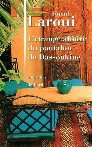 L’étrange affaire du pantalon de Dassoukine