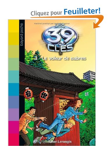 Les 39 clés, Tome 3 : Voleur de sabres