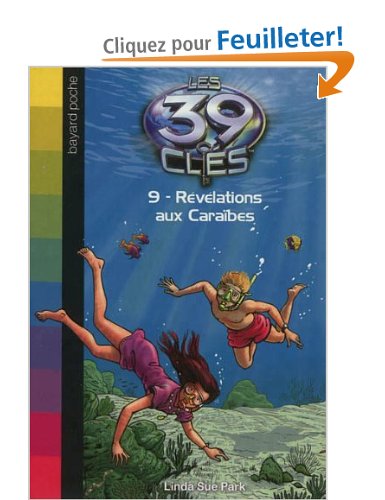 Les 39 clés, Tome 9 : Révélations aux caraibes