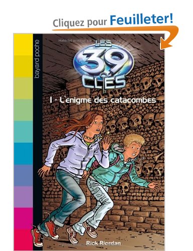Les 39 clés, Tome 1 : L'énigme des catacombes