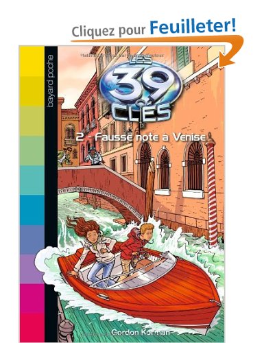 Les 39 clés, Tome 2 : Fausse note à Venise 