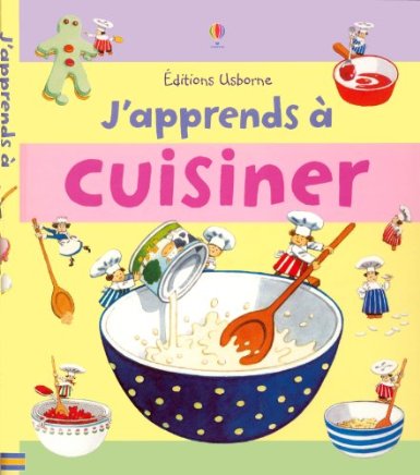 J'apprends à cuisiner
