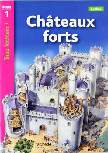 Châteaux forts : Niveau de lecture 1, Cycle 2